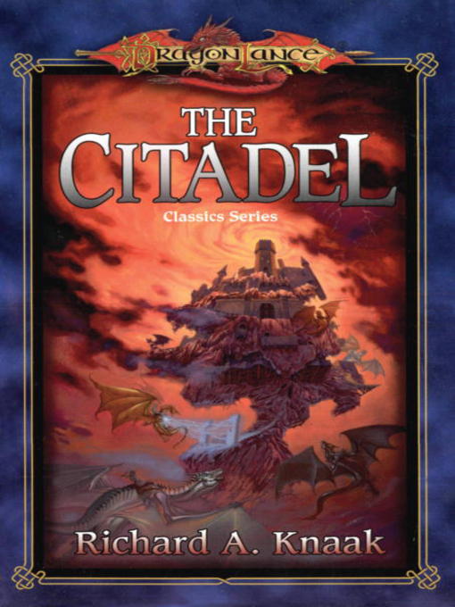 Title details for The Citadel by Richard Knaak - Available